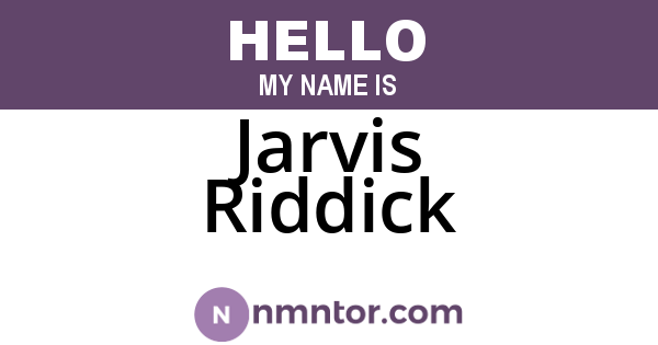 Jarvis Riddick