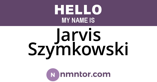Jarvis Szymkowski