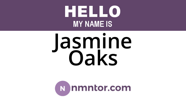 Jasmine Oaks
