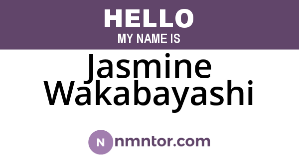 Jasmine Wakabayashi