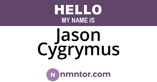 Jason Cygrymus