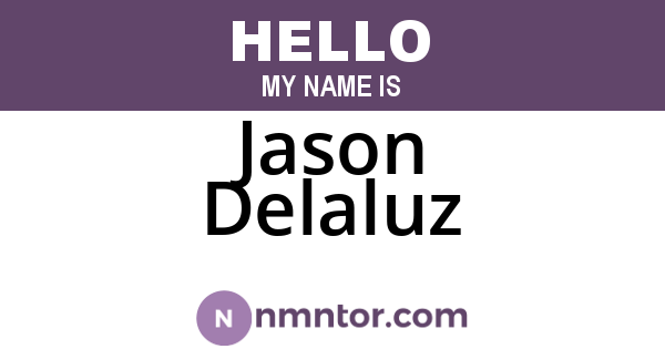 Jason Delaluz