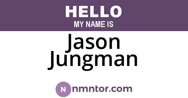Jason Jungman