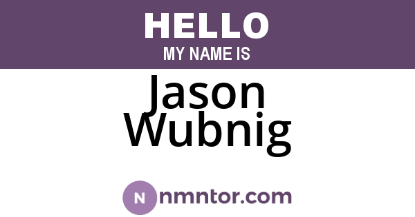 Jason Wubnig