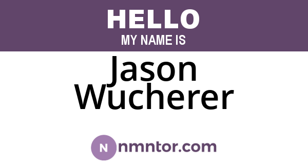 Jason Wucherer