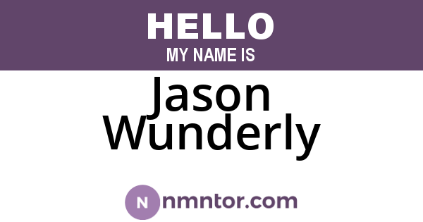 Jason Wunderly