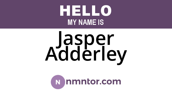 Jasper Adderley