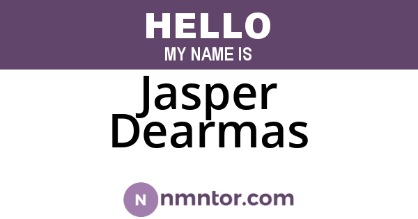 Jasper Dearmas