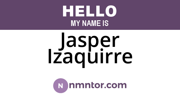 Jasper Izaquirre