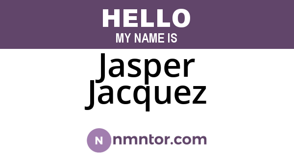 Jasper Jacquez