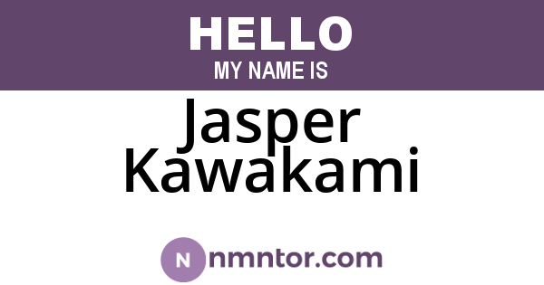 Jasper Kawakami