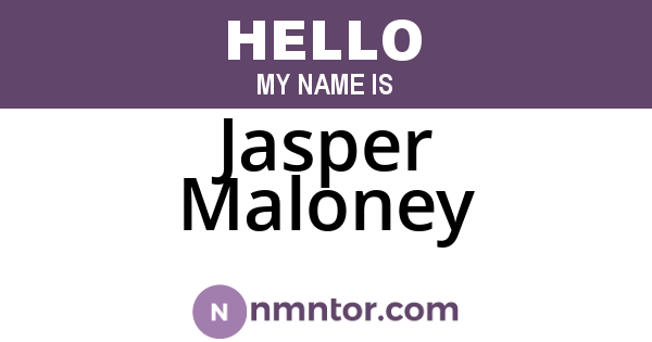 Jasper Maloney