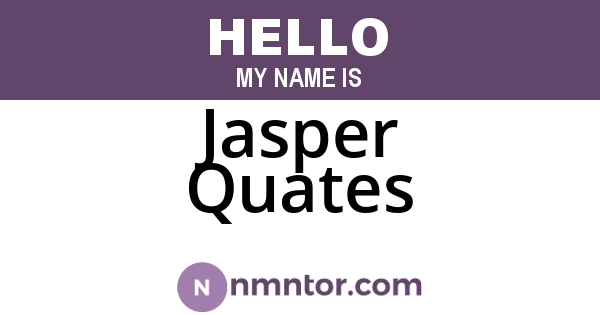 Jasper Quates