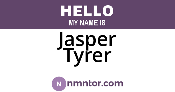 Jasper Tyrer