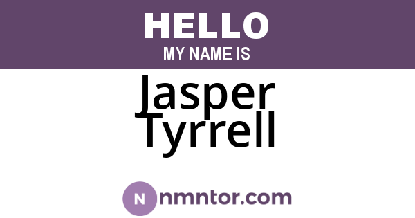 Jasper Tyrrell