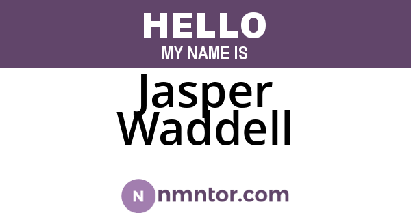 Jasper Waddell