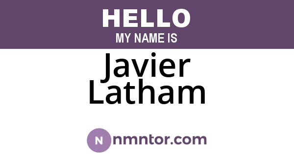 Javier Latham