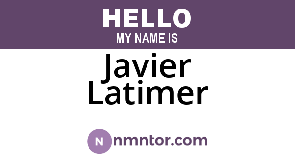 Javier Latimer