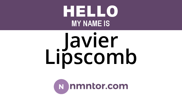 Javier Lipscomb