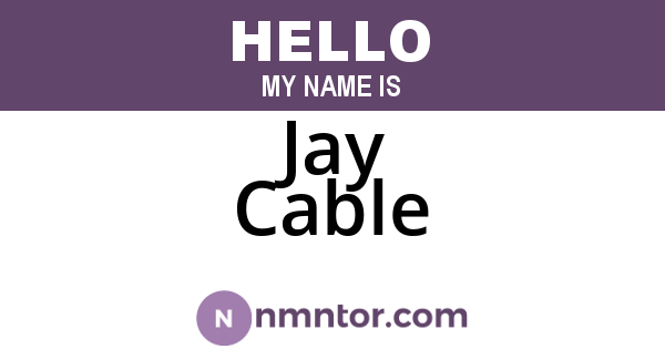 Jay Cable