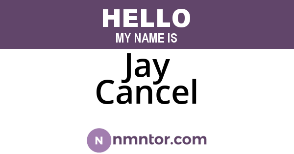 Jay Cancel