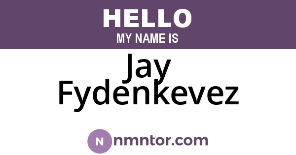 Jay Fydenkevez