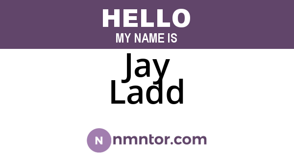 Jay Ladd