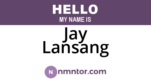 Jay Lansang
