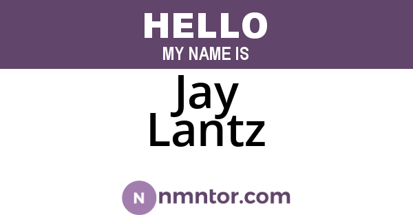 Jay Lantz