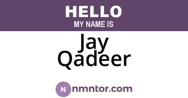 Jay Qadeer