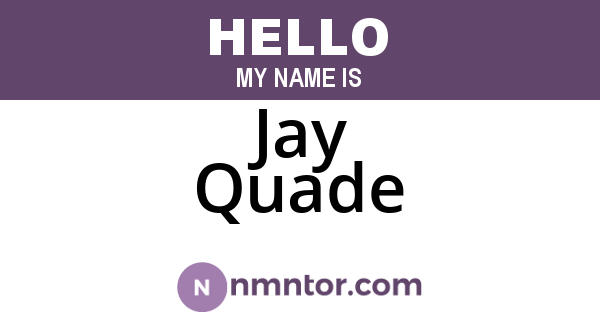Jay Quade