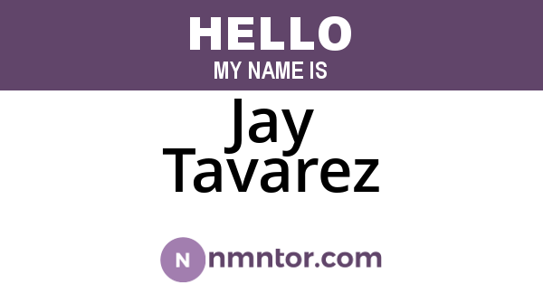 Jay Tavarez