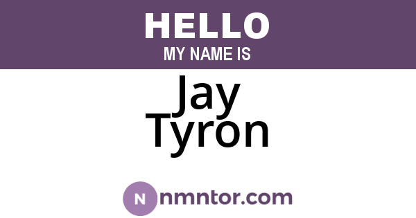 Jay Tyron