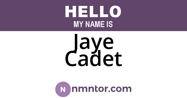 Jaye Cadet