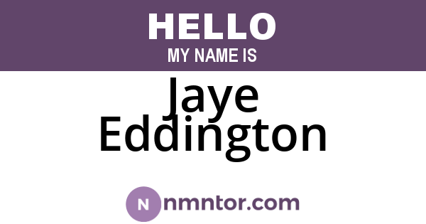 Jaye Eddington