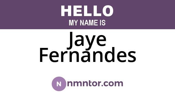 Jaye Fernandes