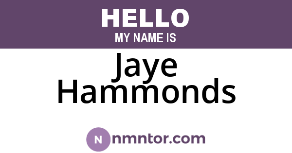 Jaye Hammonds