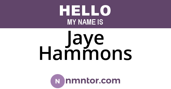 Jaye Hammons
