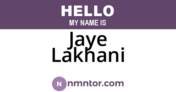 Jaye Lakhani