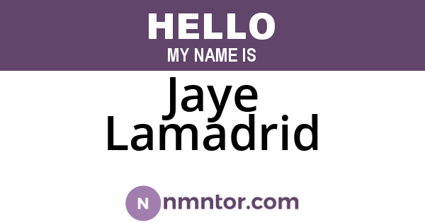 Jaye Lamadrid