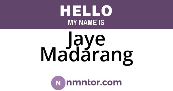 Jaye Madarang