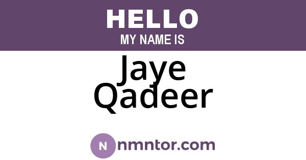 Jaye Qadeer