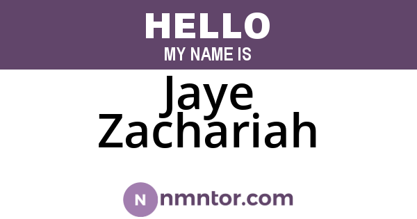 Jaye Zachariah