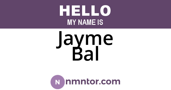 Jayme Bal