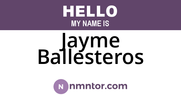 Jayme Ballesteros