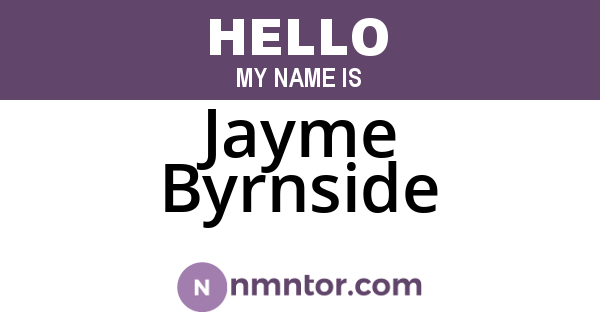 Jayme Byrnside