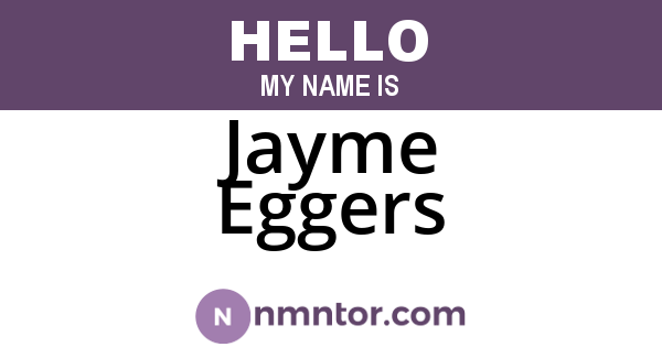 Jayme Eggers