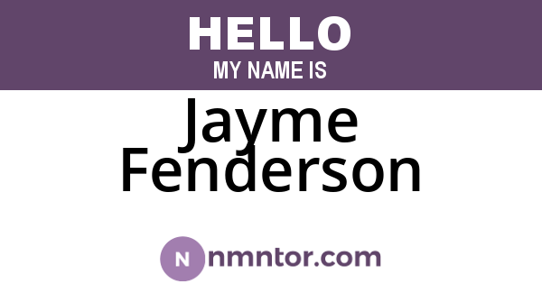Jayme Fenderson