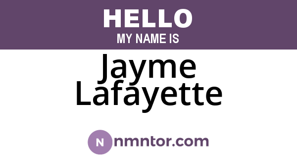 Jayme Lafayette