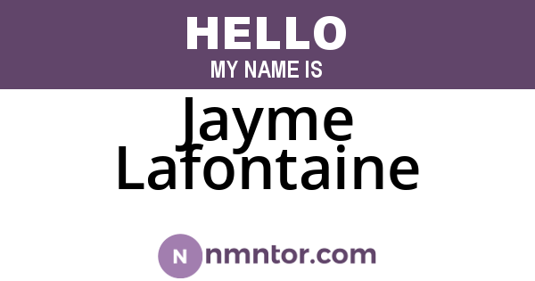 Jayme Lafontaine